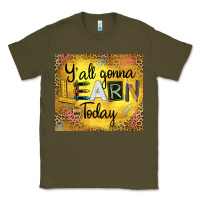 Army Green Western Y'all Gonna Learn Today Classic Tee - LillyAllenDesigns
