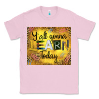 Bubblegum Pink Western Y'all Gonna Learn Today Classic Tee - LillyAllenDesigns