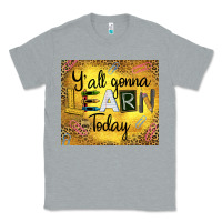 Heather Grey Western Y'all Gonna Learn Today Classic Tee - LillyAllenDesigns