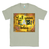 Matcha Western Y'all Gonna Learn Today Classic Tee - LillyAllenDesigns