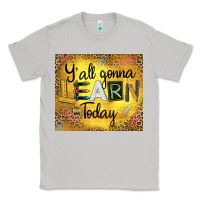 Moon Dust Western Y'all Gonna Learn Today Classic Tee - LillyAllenDesigns