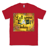 Red Western Y'all Gonna Learn Today Classic Tee - LillyAllenDesigns