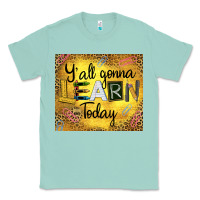 Seafoam Western Y'all Gonna Learn Today Classic Tee - LillyAllenDesigns