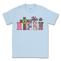 Dusty Blue easter he ıs risen Classic Tee - AdoDesignShop