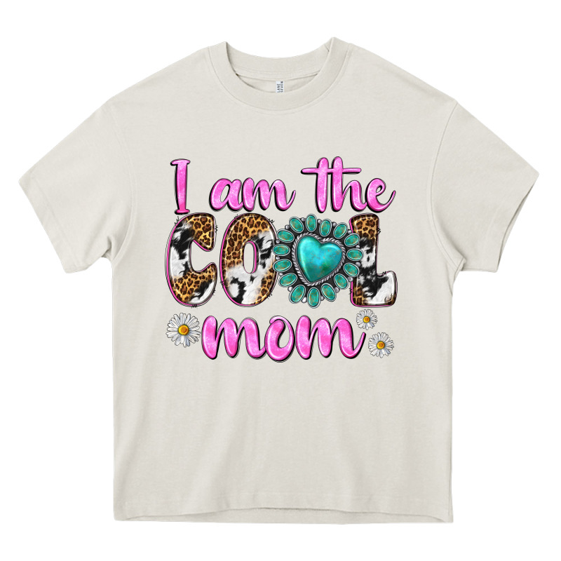 I Am Cool Mom Heavy Core Tee by texasbilliewilder | Teevron