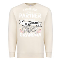 Sandshell I Asked God For a Partner In Crime He Sent Me My Crazy Grandma Premium Sweatshirt - Bettercallsaul