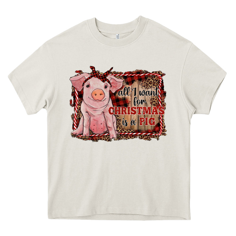 All I Want For Christmas Is A Pig Sitting Pig Heavy Core Tee by RanaPortraitStore | Teevron