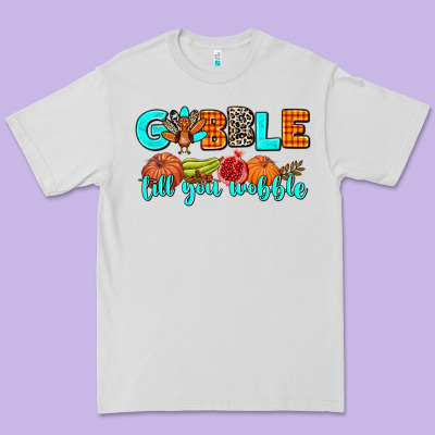 Gobble Till You Wobble Premium Tee Designed By Adodesignshop
