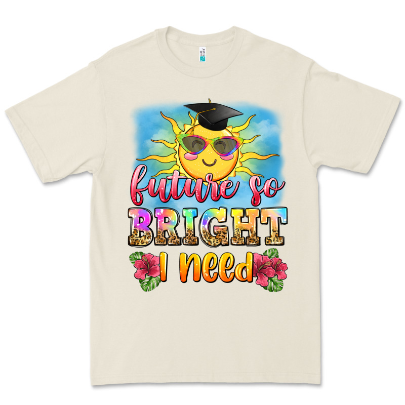 Future So Bright I Need Premium Tee by Zillion Design Studio | Teevron