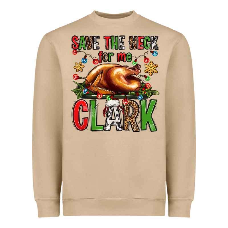 Save The Neck For Me Clark Christmas Vacation Heavyweight Sweatshirt by Jasminsmagicworld | Teevron