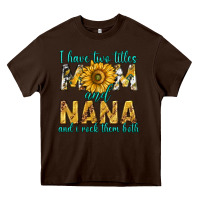 Chocolate Brown i have two titles mom and nana and i rock them bot Heavy Core Tee - texasbilliewilder