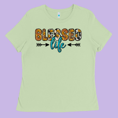 Blessed Life Ladies Tee Designed By Zillion Design Studio