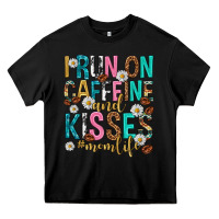 Black i run on caffeine and kisses mothers day Heavy Core Tee - texasbilliewilder