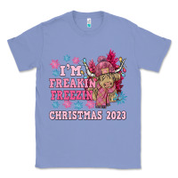 Colony Blue i'm freakin freezin christmas 2023 Classic Tee - NancyCooperArtShop