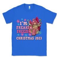 True Royal i'm freakin freezin christmas 2023 Classic Tee - NancyCooperArtShop