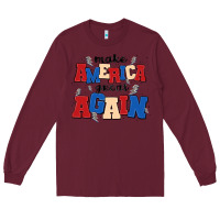 Burgundy make america great again Long Sleeve Tee - MaliasSmallBusiness