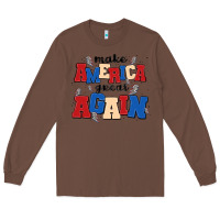 Chestnut make america great again Long Sleeve Tee - MaliasSmallBusiness