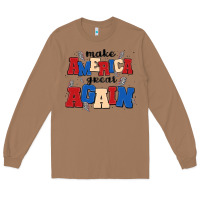 Toasted Coconut make america great again Long Sleeve Tee - MaliasSmallBusiness