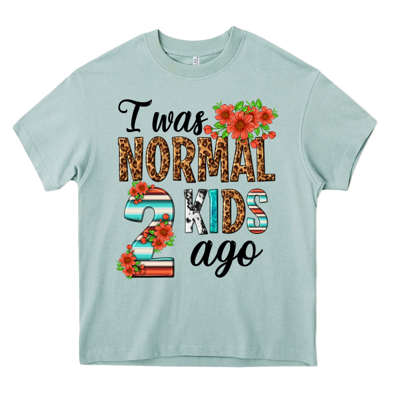 I Was Normal Two Kids Ago Heavy Core Tee by texasbilliewilder | Teevron