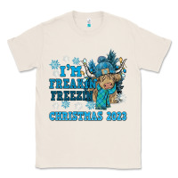 Natural i'm freakin freezin christmas 2023 Classic Tee - NancyCooperArtShop