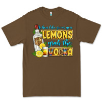 Cacao when life gives you lemons grab the vodka Premium Tee - Zillion Design Studio