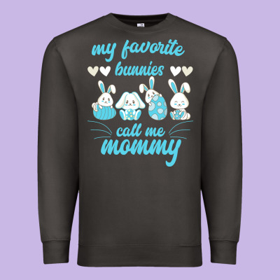 My Favorite Bunnies Call Me Mommy Premium Sweatshirt Designed By Bettercallsaul