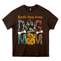 Chocolate Brown kinda busy being a dog mom Heavy Core Tee - texasbilliewilder