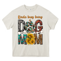 Cream kinda busy being a dog mom Heavy Core Tee - texasbilliewilder