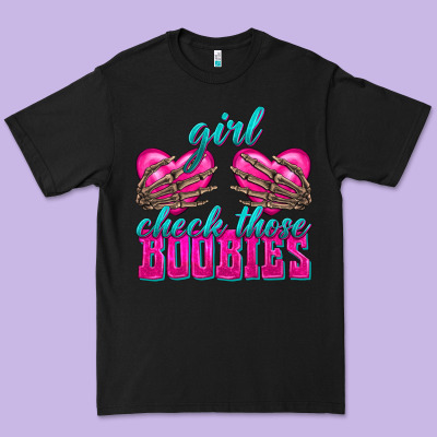 Girl Check Those Boobies Premium Tee Designed By Texasbilliewilder