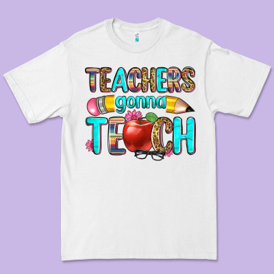 Teachers Gonna Teach Premium Tee Designed By Zillion Design Studio