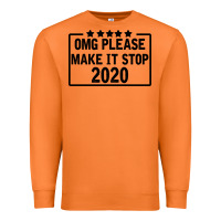 Carrot Omg Please Make It Stop 2020 Premium Sweatshirt - Bettercallsaul