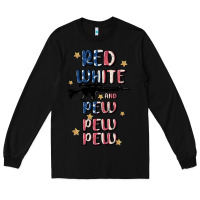 Black red white and pew pew pew Long Sleeve Tee - MaliasSmallBusiness