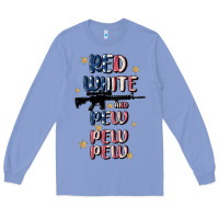 Colony Blue red white and pew pew pew Long Sleeve Tee - MaliasSmallBusiness