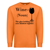 Carrot Wine The glue holding this 2020 shitshow together Premium Sweatshirt - Bettercallsaul