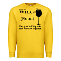 Lemon Wine The glue holding this 2020 shitshow together Premium Sweatshirt - Bettercallsaul