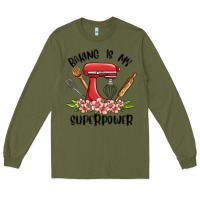 Army Green baking is my superpower malia Long Sleeve Tee - MaliasSmallBusiness