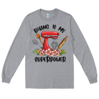 Heather Grey baking is my superpower malia Long Sleeve Tee - MaliasSmallBusiness