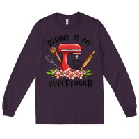 Plum baking is my superpower malia Long Sleeve Tee - MaliasSmallBusiness