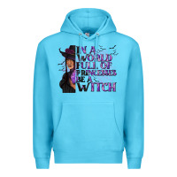 Ocean Blue In a World Full of Princesses Be a Witch Premium Hoodie - texasbilliewilder