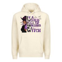 Sandshell In a World Full of Princesses Be a Witch Premium Hoodie - texasbilliewilder