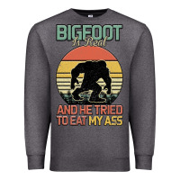 Charcoal Heather Bigfoot is real and he tried to eat my ass Premium Sweatshirt - Bettercallsaul