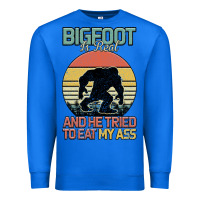 True Royal Bigfoot is real and he tried to eat my ass Premium Sweatshirt - Bettercallsaul