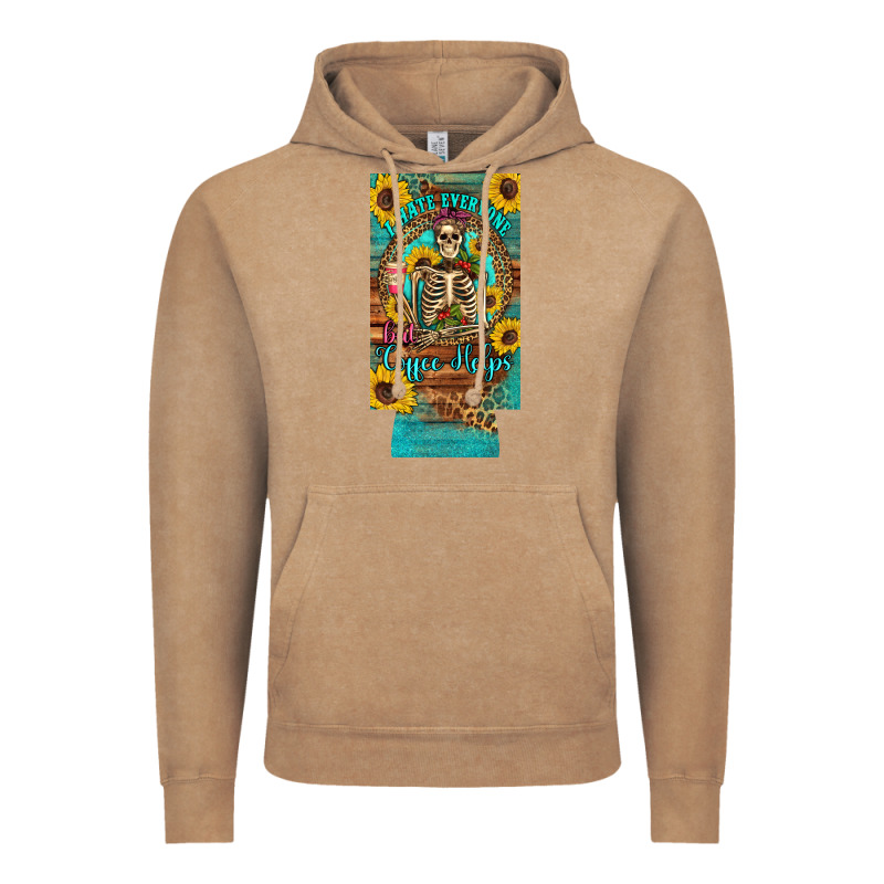 I Hate Everyone But Coffee Helps Western Skeleton Coffee Sunflowers 12 Vintage Hoodie by Artiststas | Teevron
