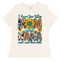 Bone i have two titles mom and nana and i rock them bot Ladies Tee - Zillion Design Studio