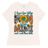 Bone i have two titles mom and mimi and i rock them bot Ladies Tee - Zillion Design Studio
