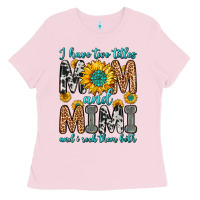 Bubblegum Pink i have two titles mom and mimi and i rock them bot Ladies Tee - Zillion Design Studio