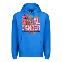 True Royal heal cancer for nothing is impossible with god Premium Hoodie - NancyCooperArtShop