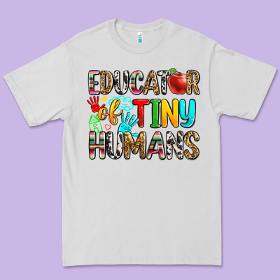 Educator Of Tiny Humans Premium Tee Designed By Zillion Design Studio