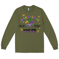 Army Green mardi gras social club Long Sleeve Tee - MaliasSmallBusiness