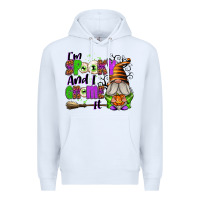 White I'm Spooky and I Gnome It Premium Hoodie - texasbilliewilder